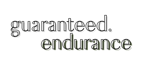 Guaranteed Endurance